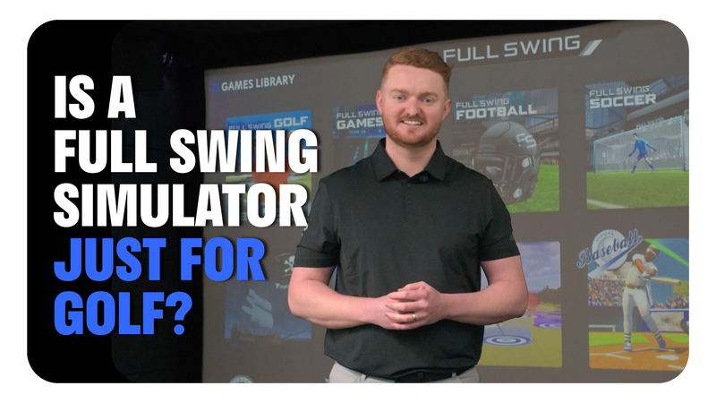 IS A FULL SWING SIMULATOR JUST FOR GOLF?
